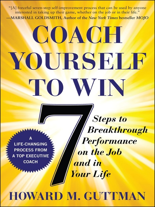 Title details for Coach Yourself to Win by Howard M. Guttman - Available